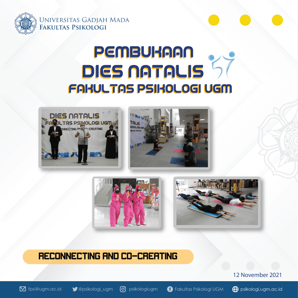 Pembukaan Dies Natalis Fakultas Psikologi UGM: “Reconnection And Co ...