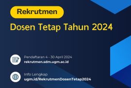 Rekrutmen Dosen Tetap UGM 2024